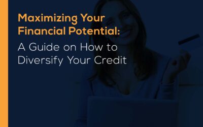 Maximizing Your Financial Potential: A Guide on How to Diversify Your Credit