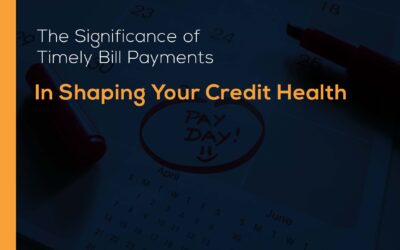 The Significance of Timely Bill Payments in Shaping Your Credit Health