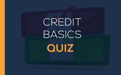 Credit Basics Quiz