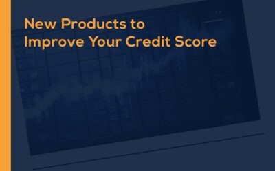 New Products to Improve Your Credit Score