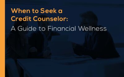 When to Seek a Credit Counselor: A Guide to Financial Wellness